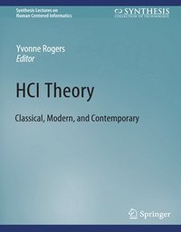 bokomslag HCI Theory: Classical, Modern, and Contemporary