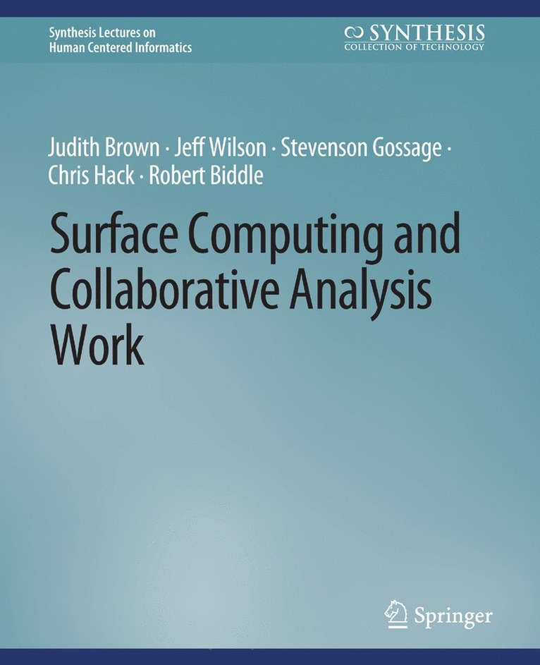 Surface Computing and Collaborative Analysis Work 1