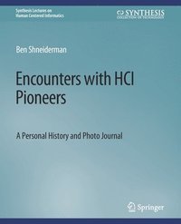 bokomslag Encounters with HCI Pioneers