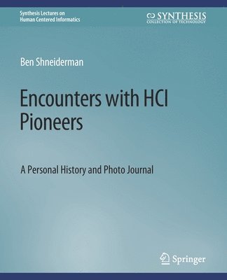 bokomslag Encounters with HCI Pioneers