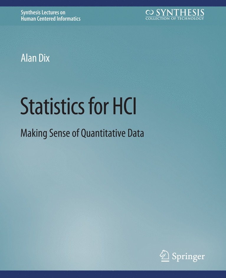 Alan Dix - Statistics for HCI, Häftad