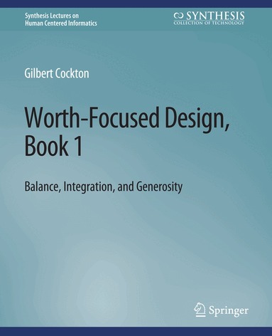 Gilbert Cockton - Worth-Focused Design, Book 1, Häftad