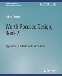 bokomslag Worth-Focused Design, Book 2