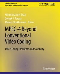 bokomslag MPEG-4 Beyond Conventional Video Coding