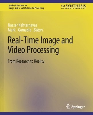 bokomslag Real-Time Image and Video Processing