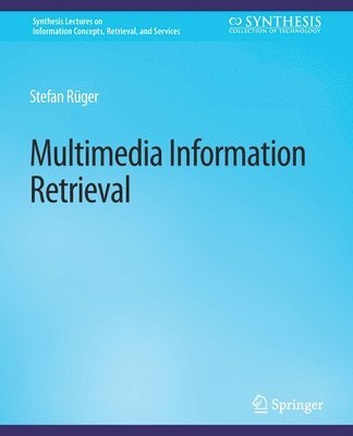 bokomslag Multimedia Information Retrieval