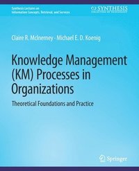 bokomslag Knowledge Management (KM) Processes in Organizations