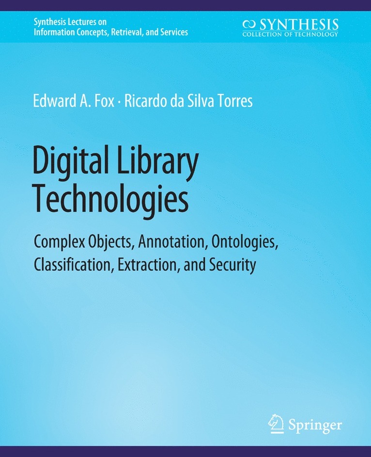 Edward A. Fox, Ricardo da Silva Torres, Edward a. Fox, Ricardo Da Silva Torres - Digital Library Technologies, Häftad