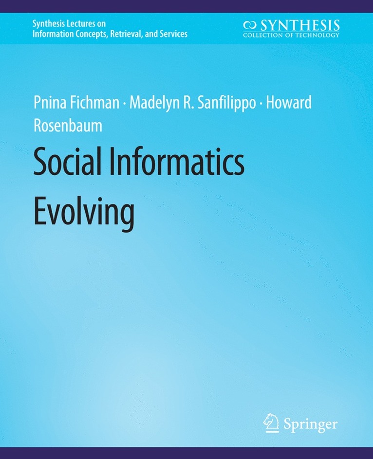 Social Informatics Evolving 1