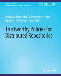 bokomslag Trustworthy Policies for Distributed Repositories