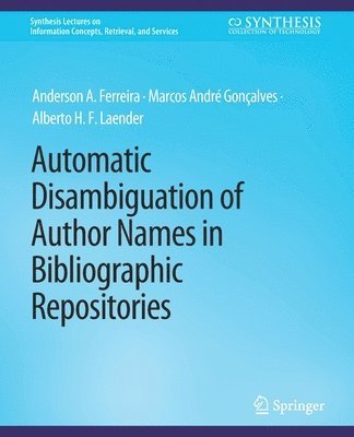 bokomslag Automatic Disambiguation of Author Names in Bibliographic Repositories