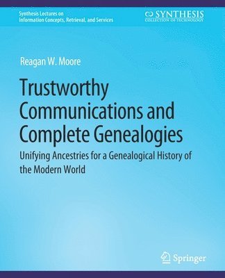 bokomslag Trustworthy Communications and Complete Genealogies