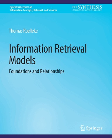 Thomas Roelleke - Information Retrieval Models, Häftad