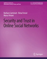 bokomslag Security and Trust in Online Social Networks