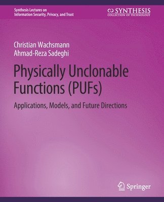 bokomslag Physically Unclonable Functions (PUFs)