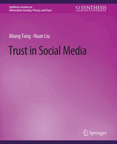 Jiliang Tang, Huan Liu - Trust in Social Media, Häftad