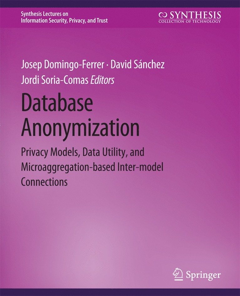 Josep Domingo-Ferrer, David Sánchez, Jordi Soria-Comas, David Sanchez - Database Anonymization, Häftad