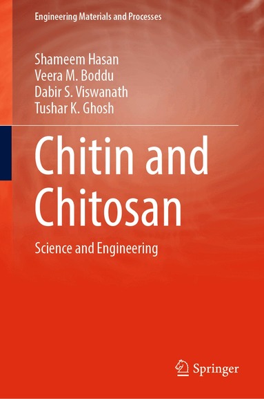 Shameem Hasan, Veera M. Boddu, Dabir S. Viswanath, Tushar K. Ghosh - Chitin and Chitosan, Inbunden