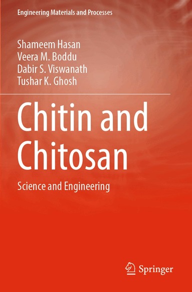 Shameem Hasan, Veera M. Boddu, Dabir S. Viswanath, Tushar K. Ghosh - Chitin and Chitosan, Häftad
