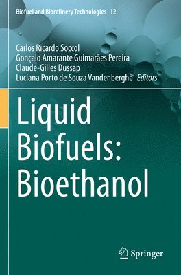 Liquid Biofuels: Bioethanol 1