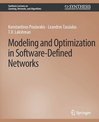 Modeling and Optimization in Software-Defined Networks 1