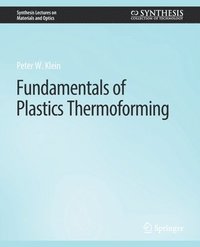 bokomslag Fundamentals of Plastics Thermoforming