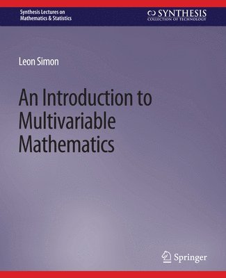 An Introduction to Multivariable Mathematics 1