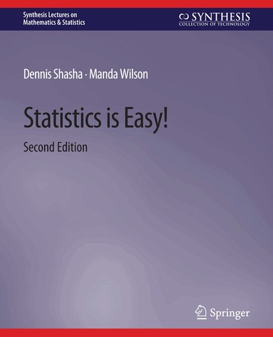 Dennis Shasha, Manda Wilson - Statistics is Easy! 2nd Edition, Häftad