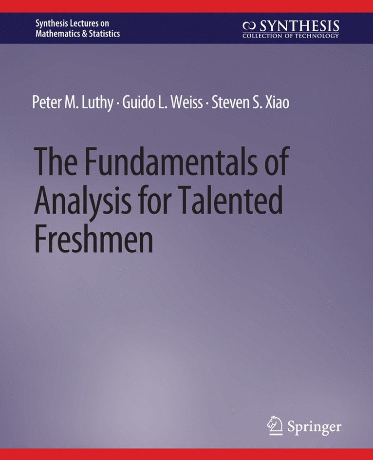 Fundamentals of Analysis for Talented Freshmen