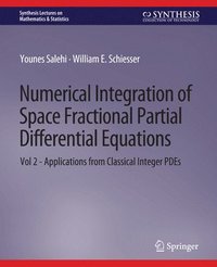 bokomslag Numerical Integration of Space Fractional Partial Differential Equations