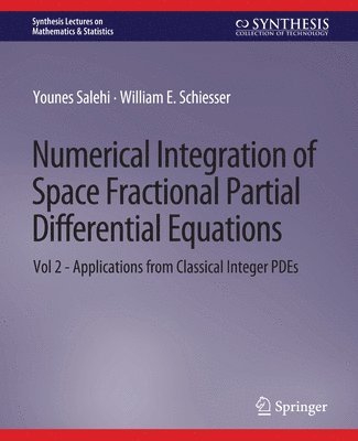 Numerical Integration of Space Fractional Partial Differential Equations 1