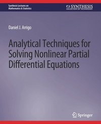 bokomslag Analytical Techniques for Solving Nonlinear Partial Differential Equations
