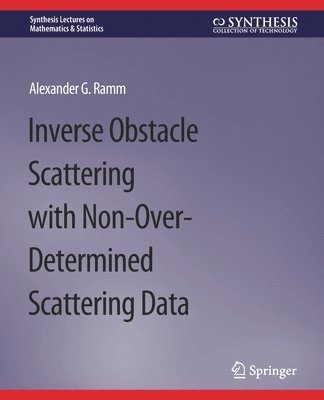 bokomslag Inverse Obstacle Scattering with Non-Over-Determined Scattering Data