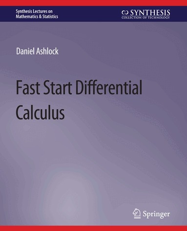 Daniel Ashlock - Fast Start Differential Calculus, Häftad