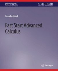 bokomslag Fast Start Advanced Calculus