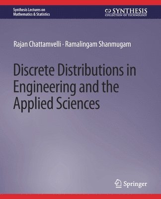 Discrete Distributions in Engineering and the Applied Sciences 1