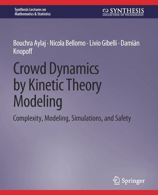 bokomslag Crowd Dynamics by Kinetic Theory Modeling