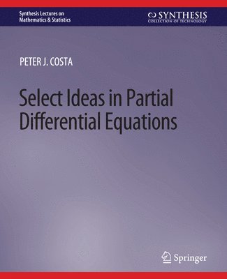 bokomslag Select Ideas in Partial Differential Equations