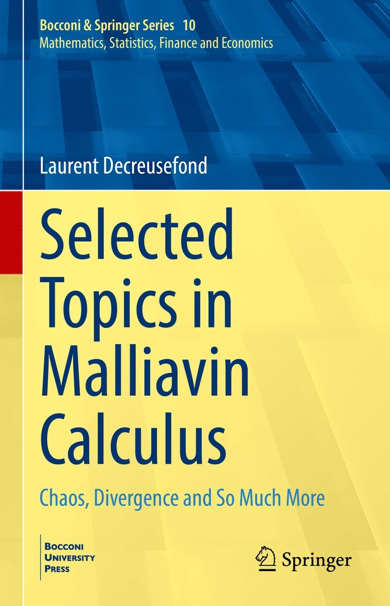 Selected Topics in Malliavin Calculus 1