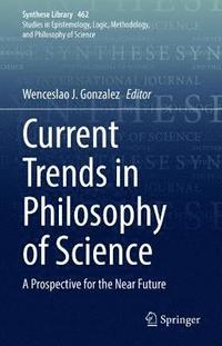 bokomslag Current Trends in Philosophy of Science