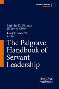 bokomslag The Palgrave Handbook of Servant Leadership