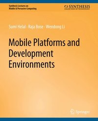 bokomslag Mobile Platforms and Development Environments