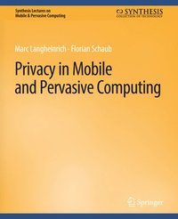 bokomslag Privacy in Mobile and Pervasive Computing