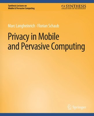 bokomslag Privacy in Mobile and Pervasive Computing