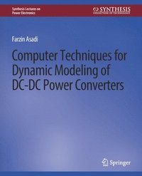 bokomslag Computer Techniques for Dynamic Modeling of DC-DC Power Converters