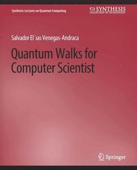 bokomslag Quantum Walks for Computer Scientists