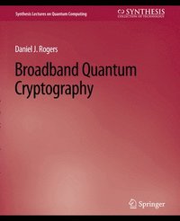 bokomslag Broadband Quantum Cryptography