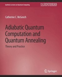 bokomslag Adiabatic Quantum Computation and Quantum Annealing