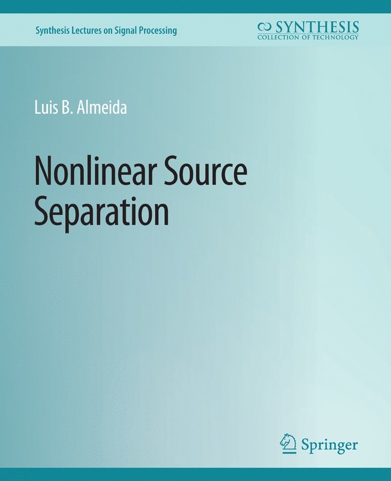 Nonlinear Source Separation
