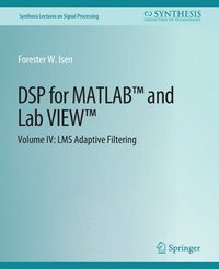 bokomslag DSP for MATLAB and LabVIEW IV